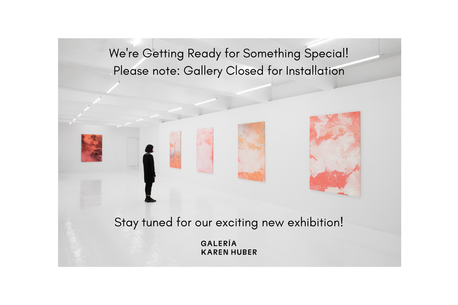 Kk 2nuevo we're getting ready for something special! please note gallery closed for installation stay tuned for our exciting new exhibition!